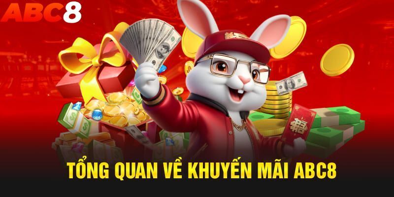 Điểm danh loạt khuyến mãi ABC8 mới nhất
